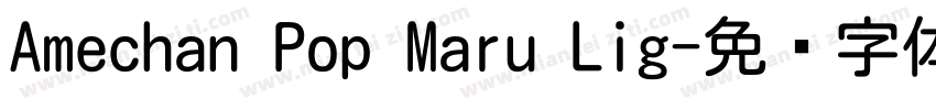 Amechan Pop Maru Lig字体转换